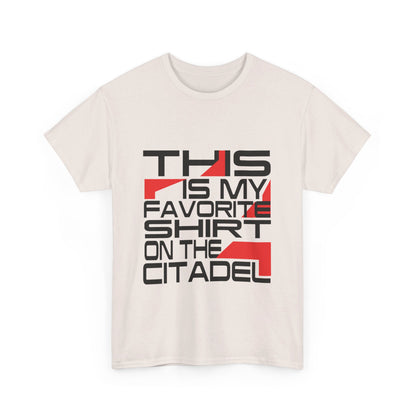 Jennifer Hale - This is My Favorite Shirt on the Citadel - Tee