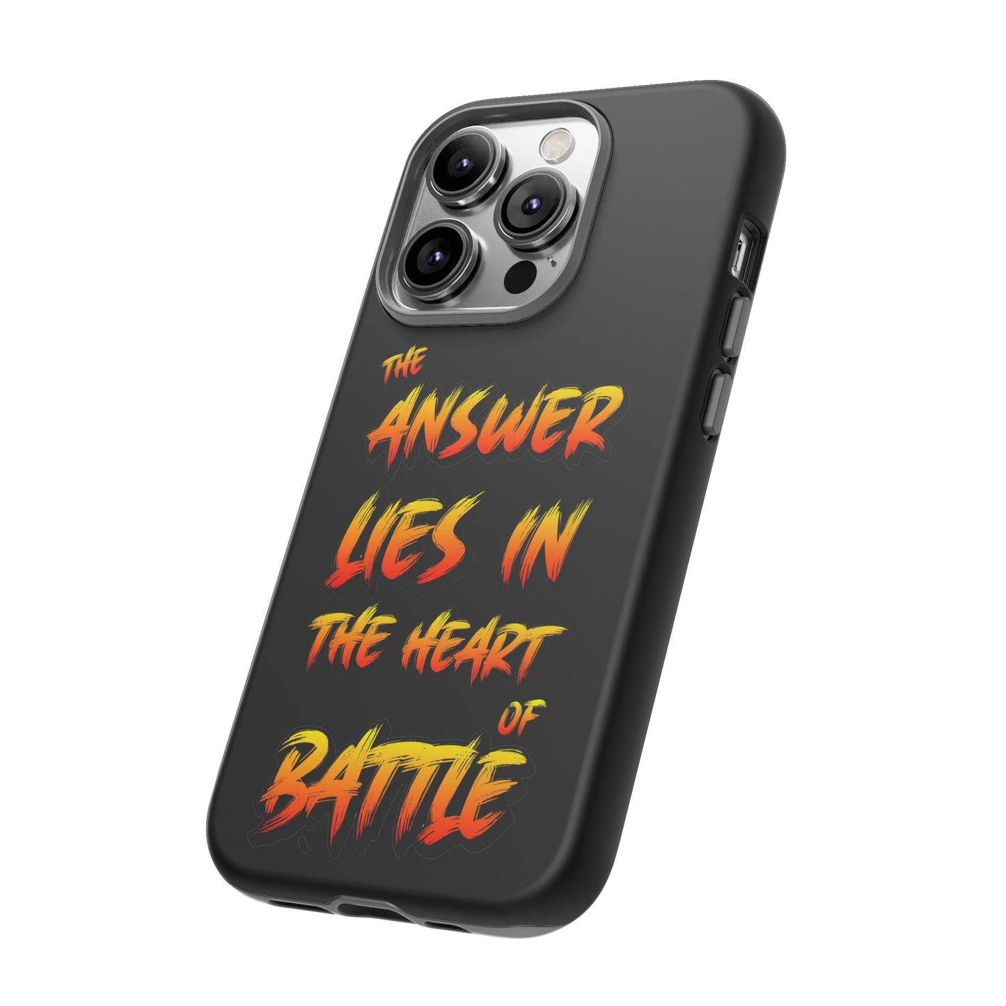 Kyle Hebert - The Answer Lies in the Heart of Battle - Phone Case