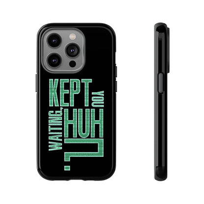 David Hayter - "Kept You Waiting, Huh?" Quote - Phone Case