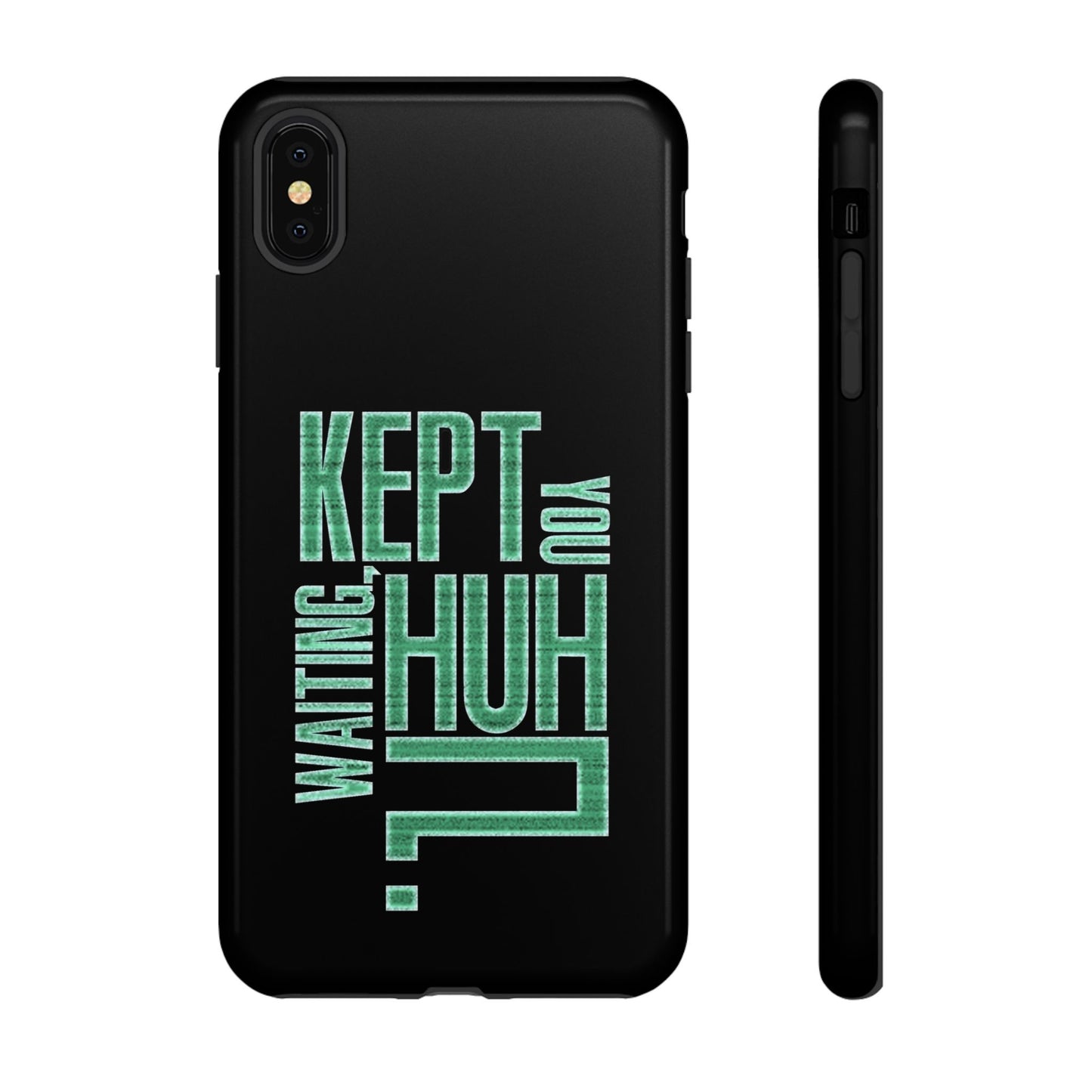 David Hayter - "Kept You Waiting, Huh?" Quote - Phone Case