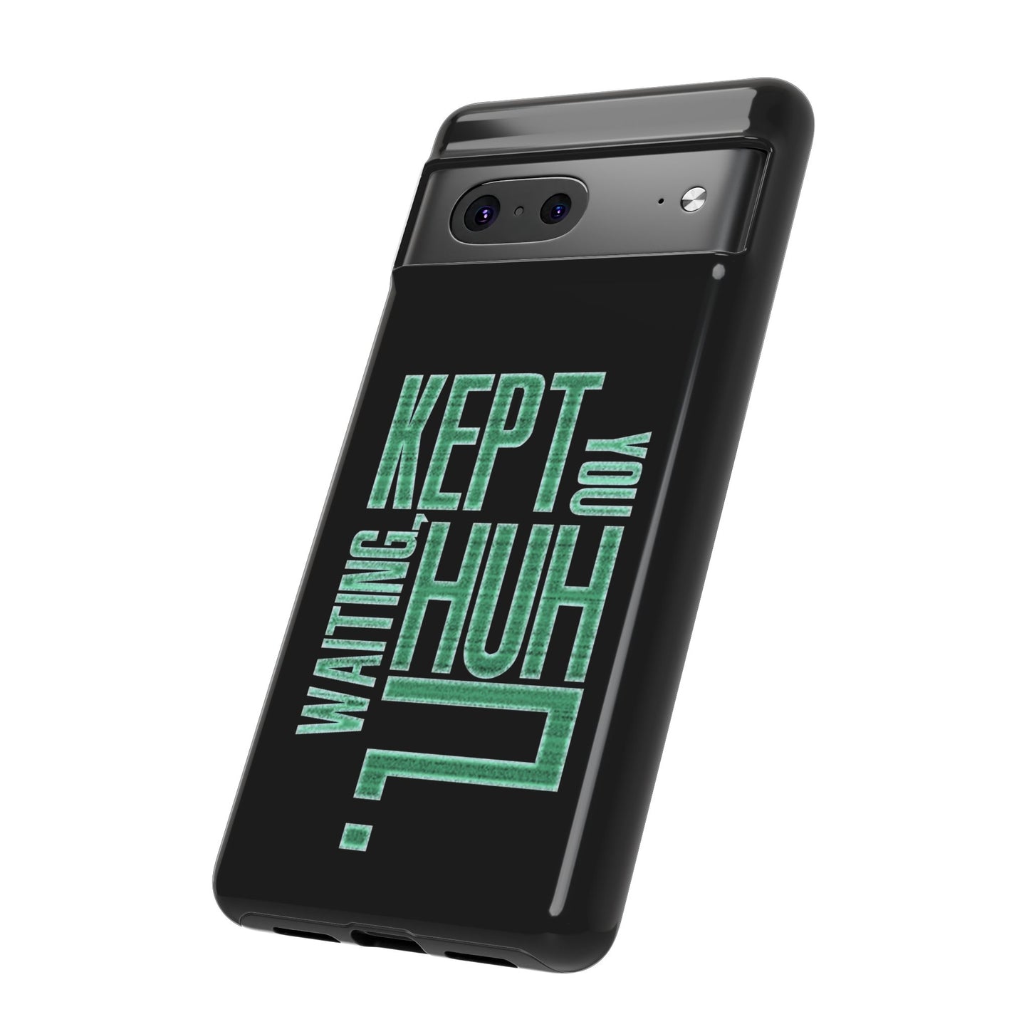 David Hayter - "Kept You Waiting, Huh?" Quote - Phone Case