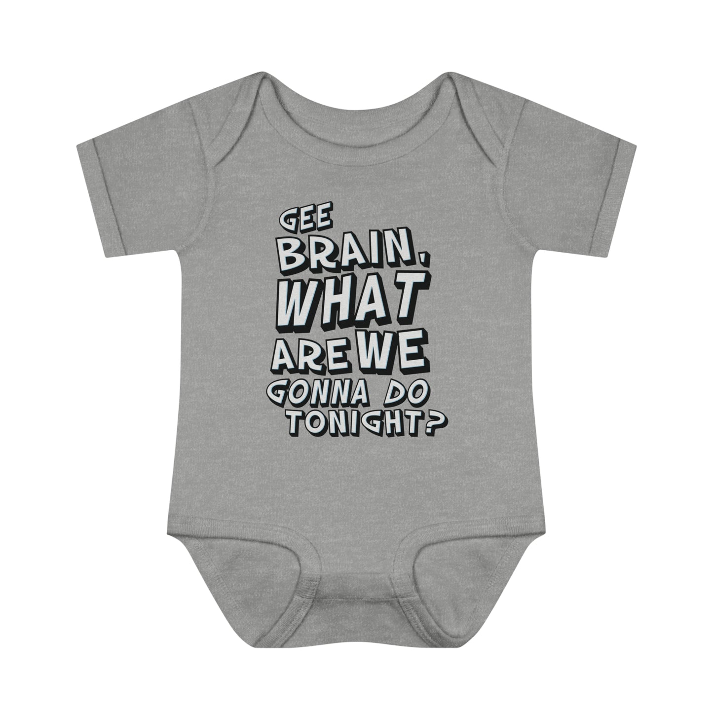 Rob Paulsen - "Gee Brain" Quote" - Infant Baby Rib Bodysuit