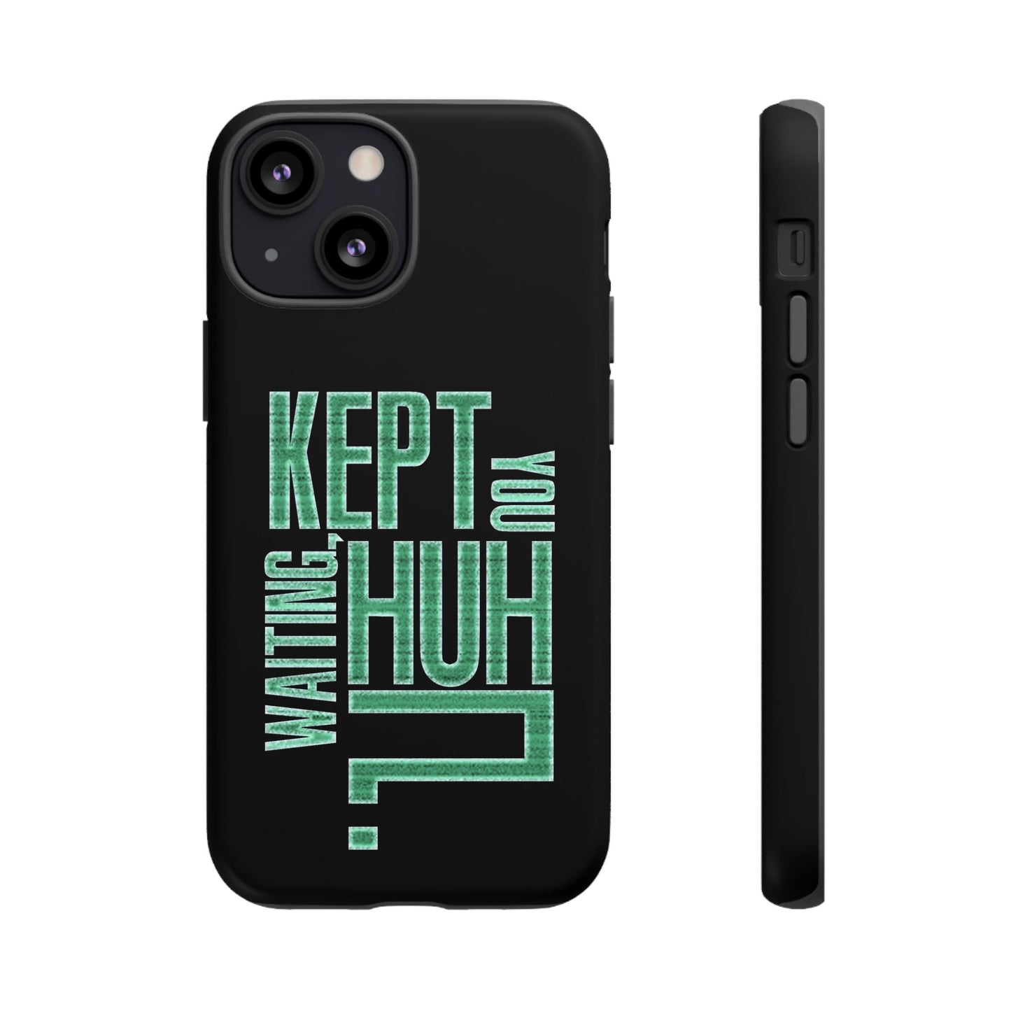 David Hayter - "Kept You Waiting, Huh?" Quote - Phone Case