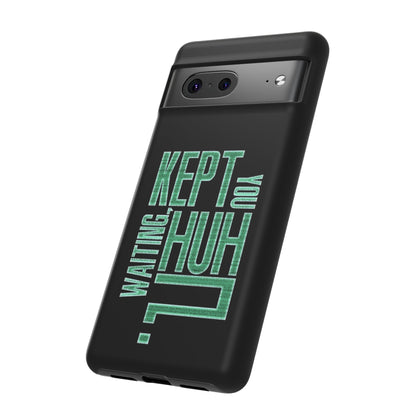 David Hayter - "Kept You Waiting, Huh?" Quote - Phone Case