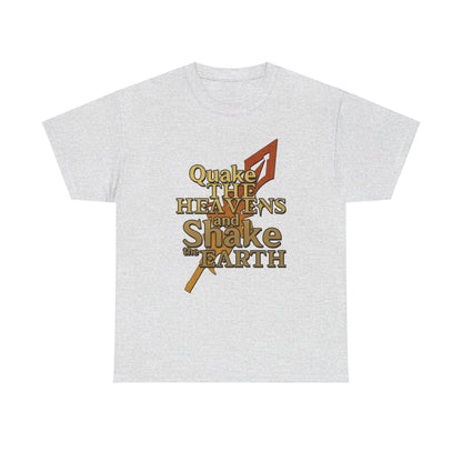 Keith Silverstein - Quake the Heavens... Quote Tee