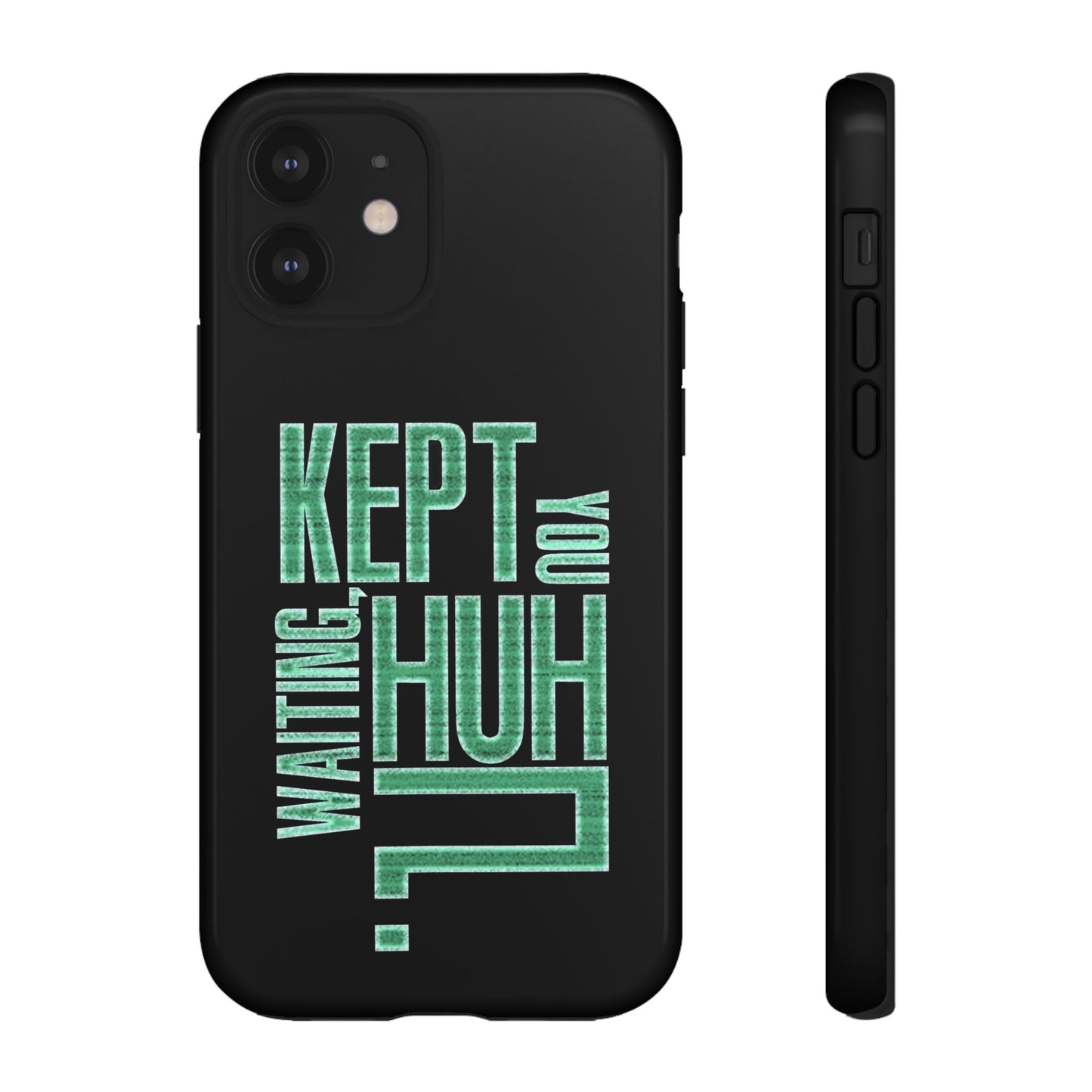 David Hayter - "Kept You Waiting, Huh?" Quote - Phone Case