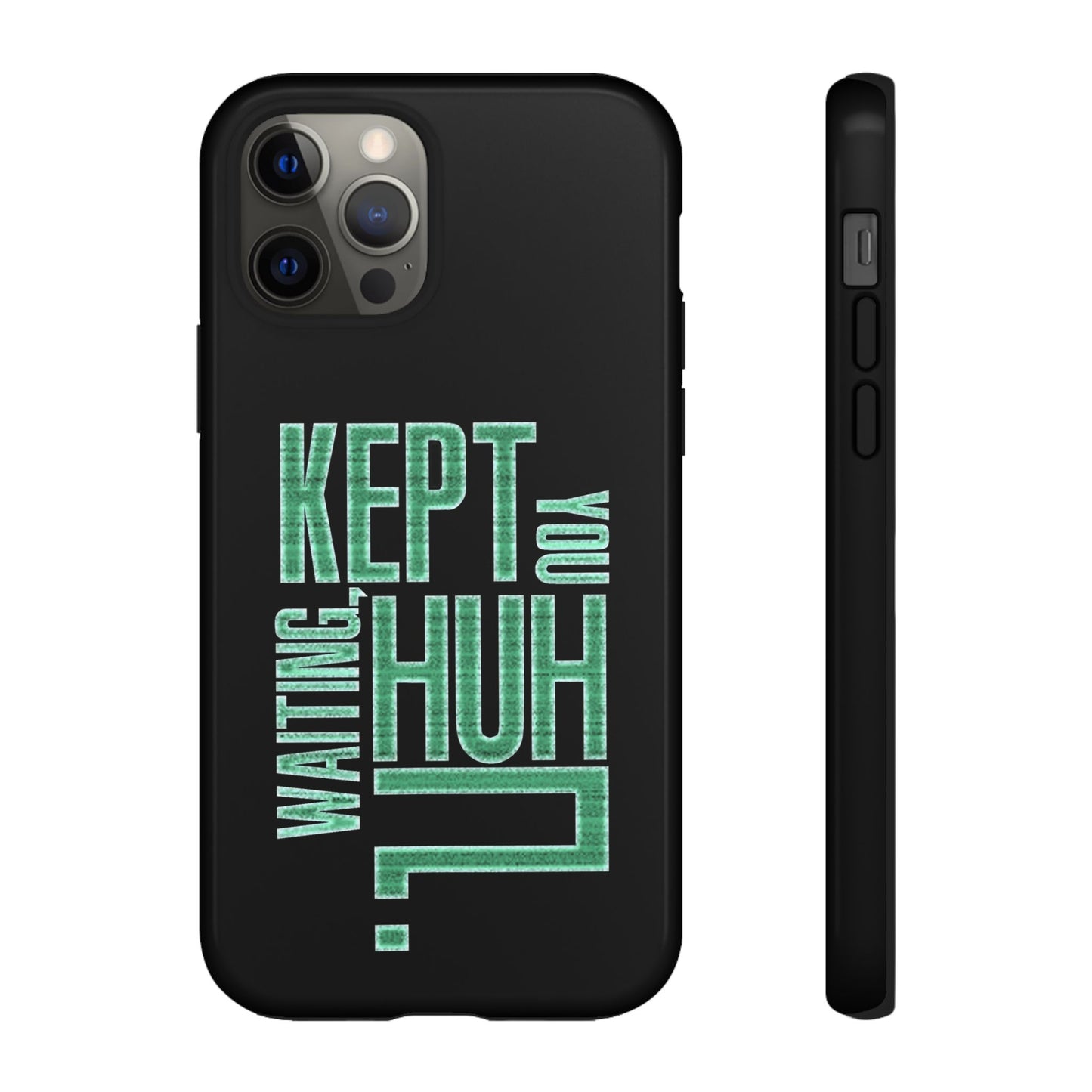 David Hayter - "Kept You Waiting, Huh?" Quote - Phone Case