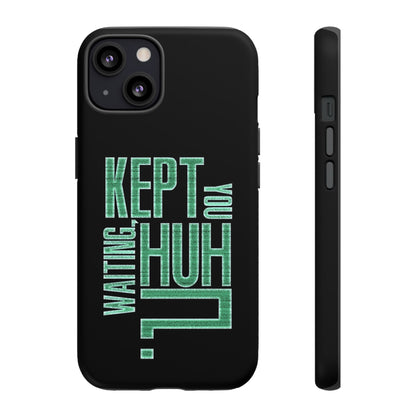 David Hayter - "Kept You Waiting, Huh?" Quote - Phone Case