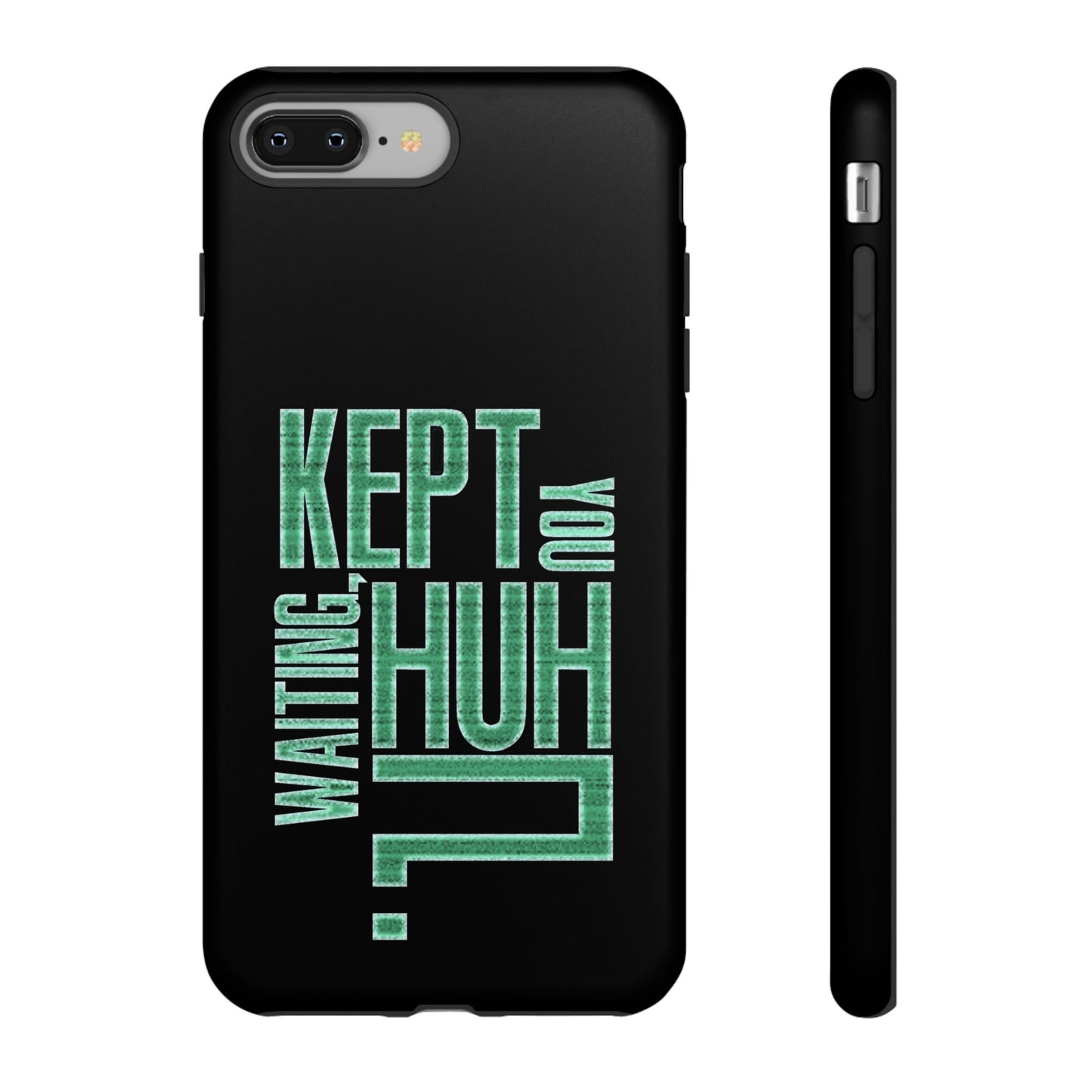 David Hayter - "Kept You Waiting, Huh?" Quote - Phone Case