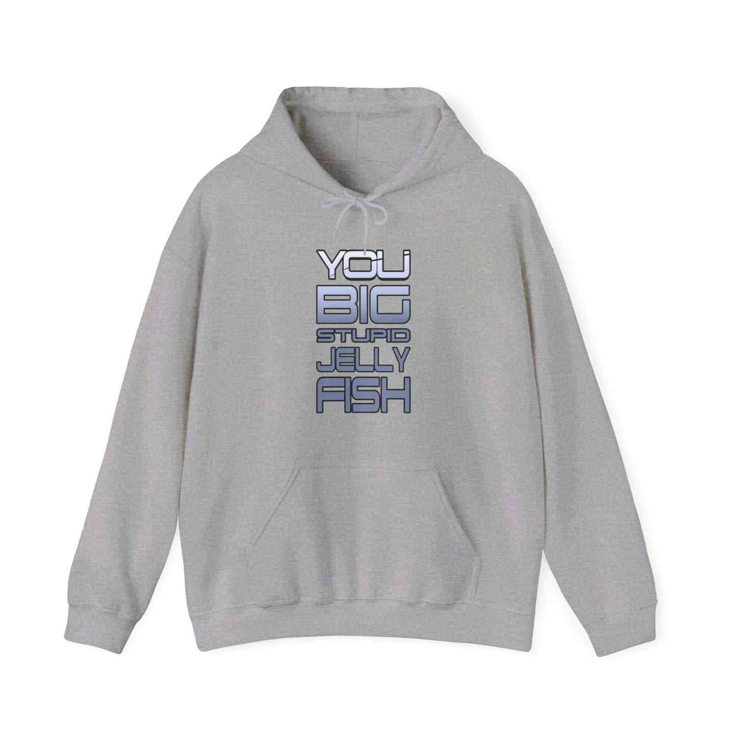 Jennifer Hale - You Big Stupid Jellyfish - Hooded Sweatshirt