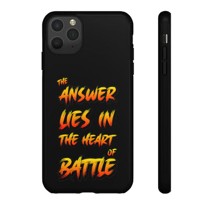 Kyle Hebert - The Answer Lies in the Heart of Battle - Phone Case