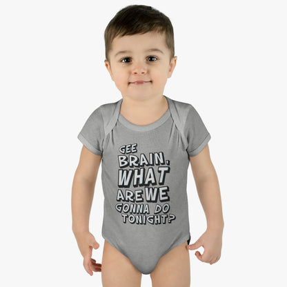 Rob Paulsen - "Gee Brain" Quote" - Infant Baby Rib Bodysuit