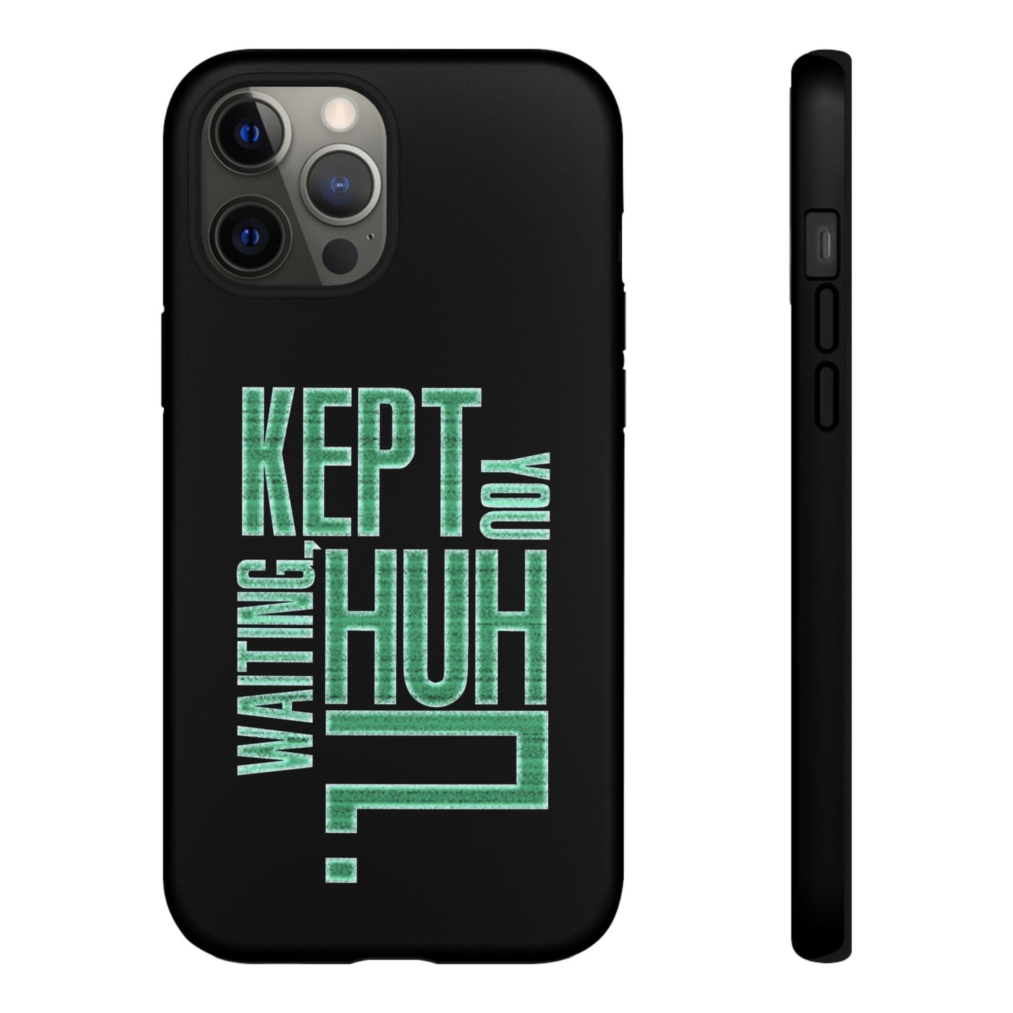 David Hayter - "Kept You Waiting, Huh?" Quote - Phone Case