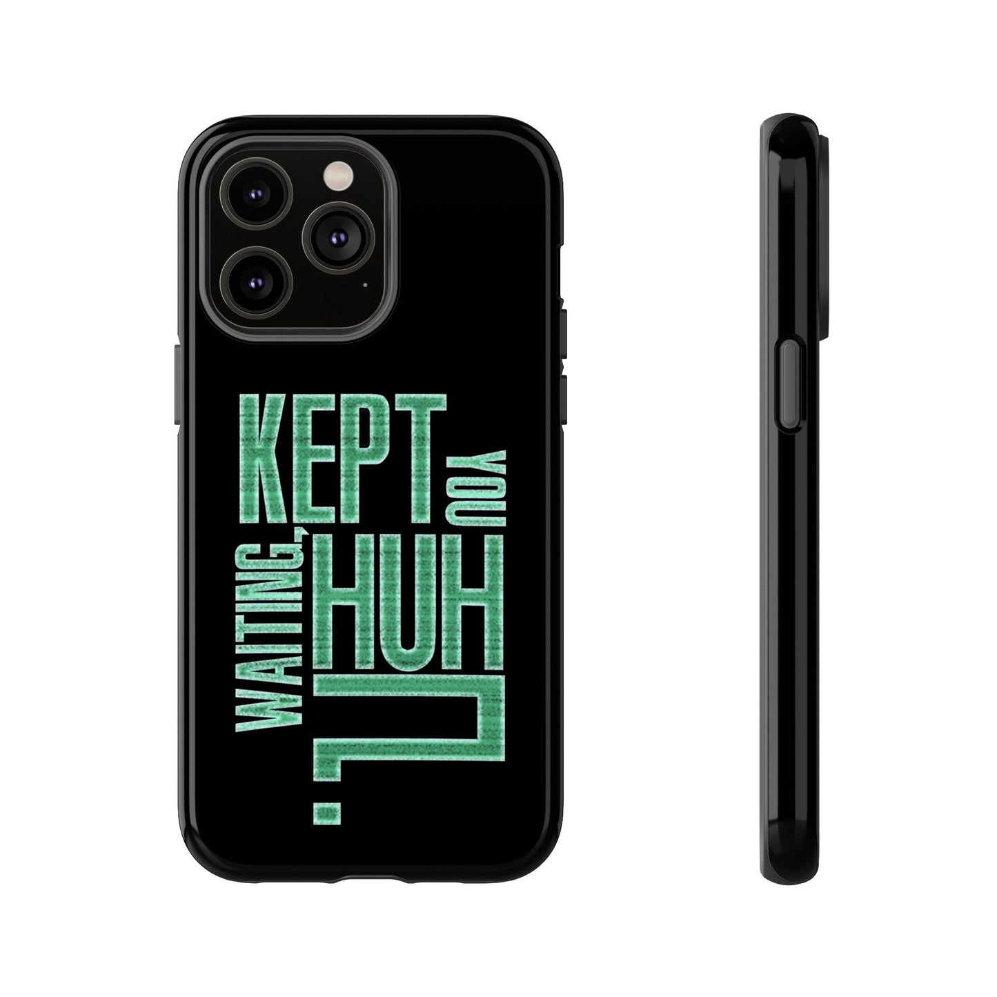 David Hayter - "Kept You Waiting, Huh?" Quote - Phone Case