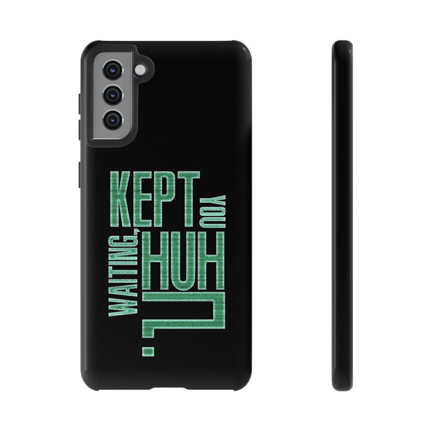 David Hayter - "Kept You Waiting, Huh?" Quote - Phone Case