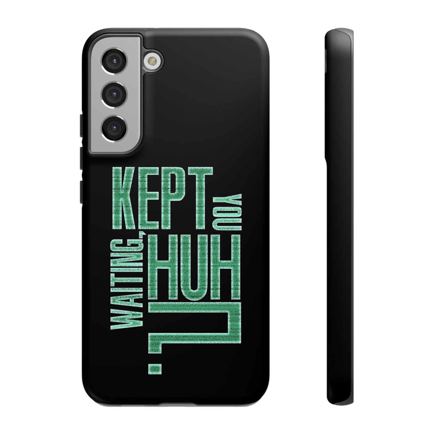 David Hayter - "Kept You Waiting, Huh?" Quote - Phone Case