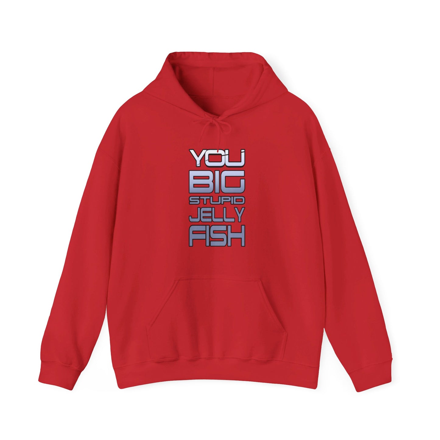 Jennifer Hale - You Big Stupid Jellyfish - Hooded Sweatshirt