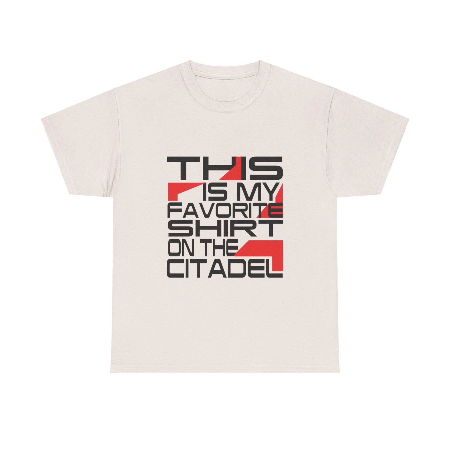 Jennifer Hale - This is My Favorite Shirt on the Citadel - Tee