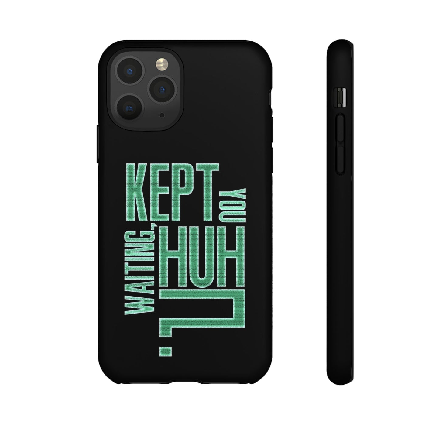 David Hayter - "Kept You Waiting, Huh?" Quote - Phone Case