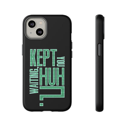 David Hayter - "Kept You Waiting, Huh?" Quote - Phone Case