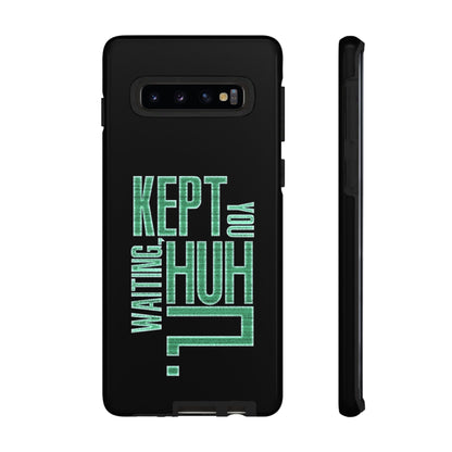 David Hayter - "Kept You Waiting, Huh?" Quote - Phone Case