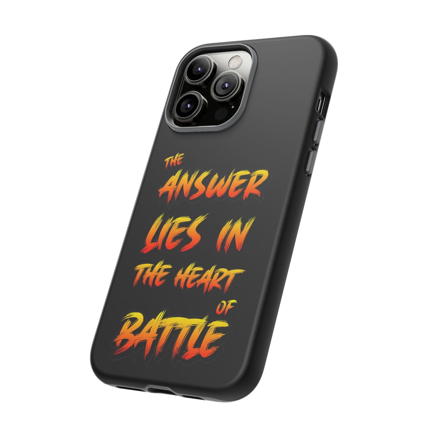 Kyle Hebert - The Answer Lies in the Heart of Battle - Phone Case