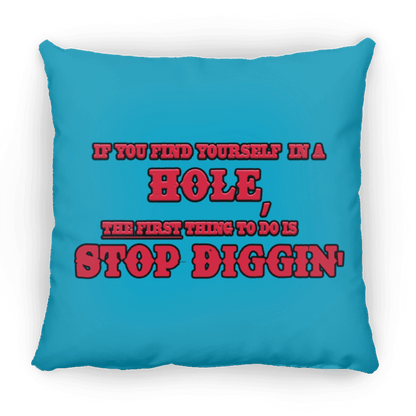 Rob Wiethoff- Stop Diggin' Red/ Large Square Pillow - GtvStore