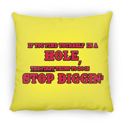 Rob Wiethoff- Stop Diggin' Red/ Large Square Pillow - GtvStore