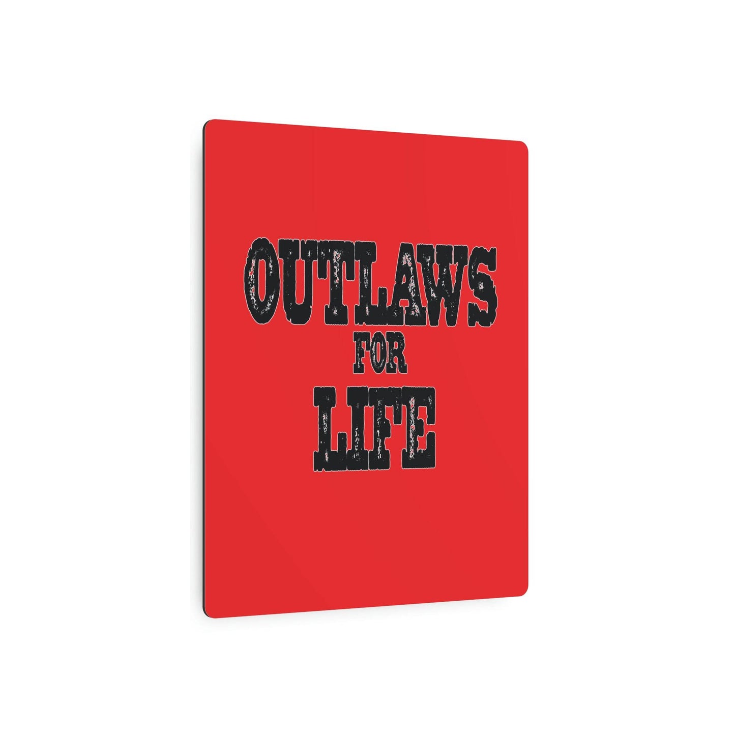 Roger Clark- Outlaws/Metal Art Sign