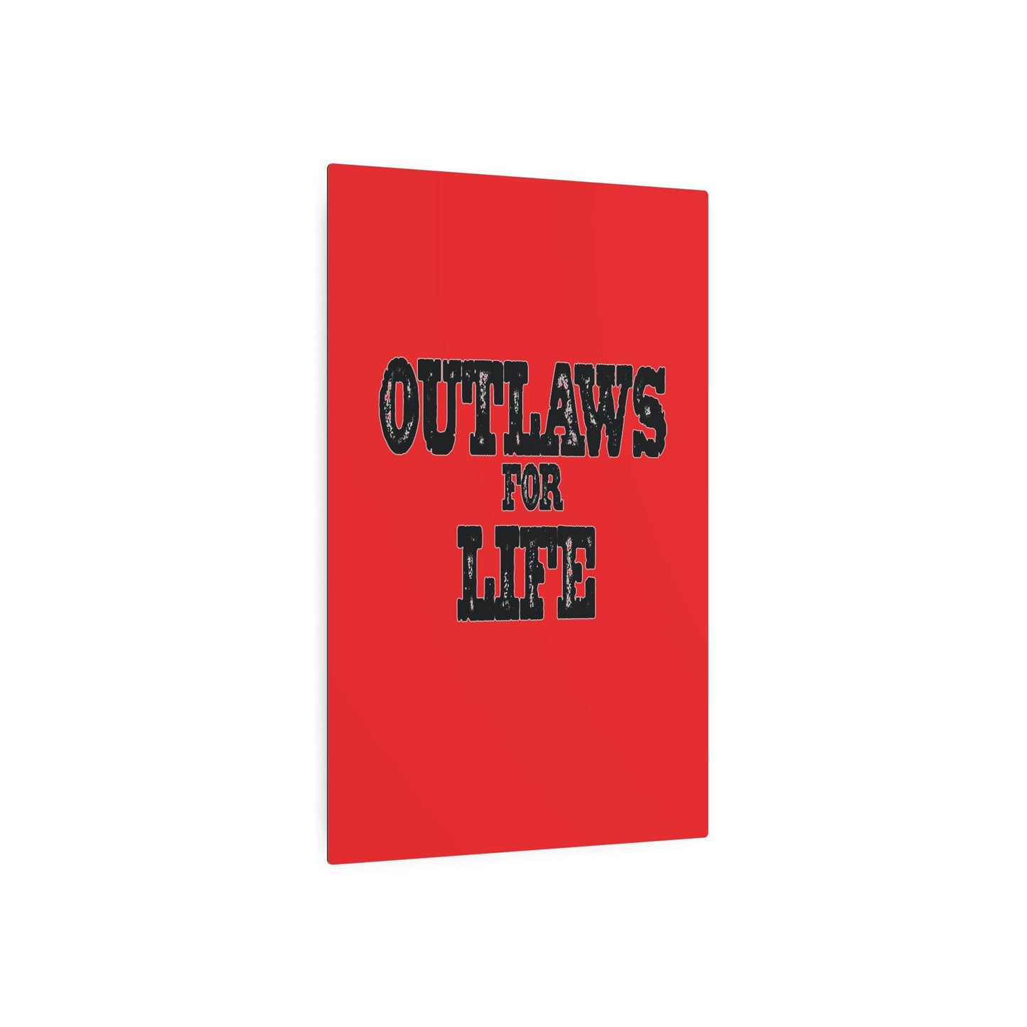 Roger Clark- Outlaws/Metal Art Sign