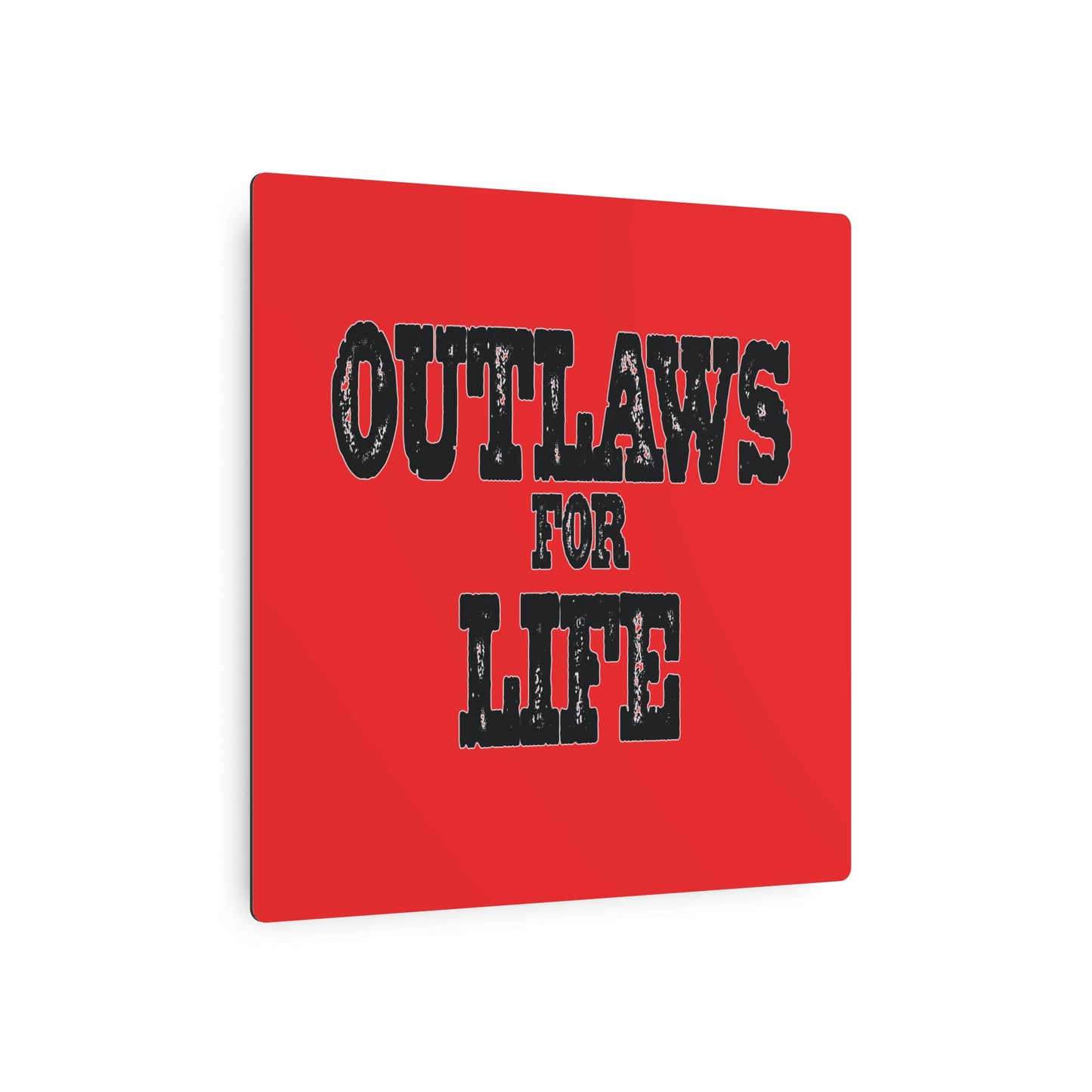 Roger Clark- Outlaws/Metal Art Sign