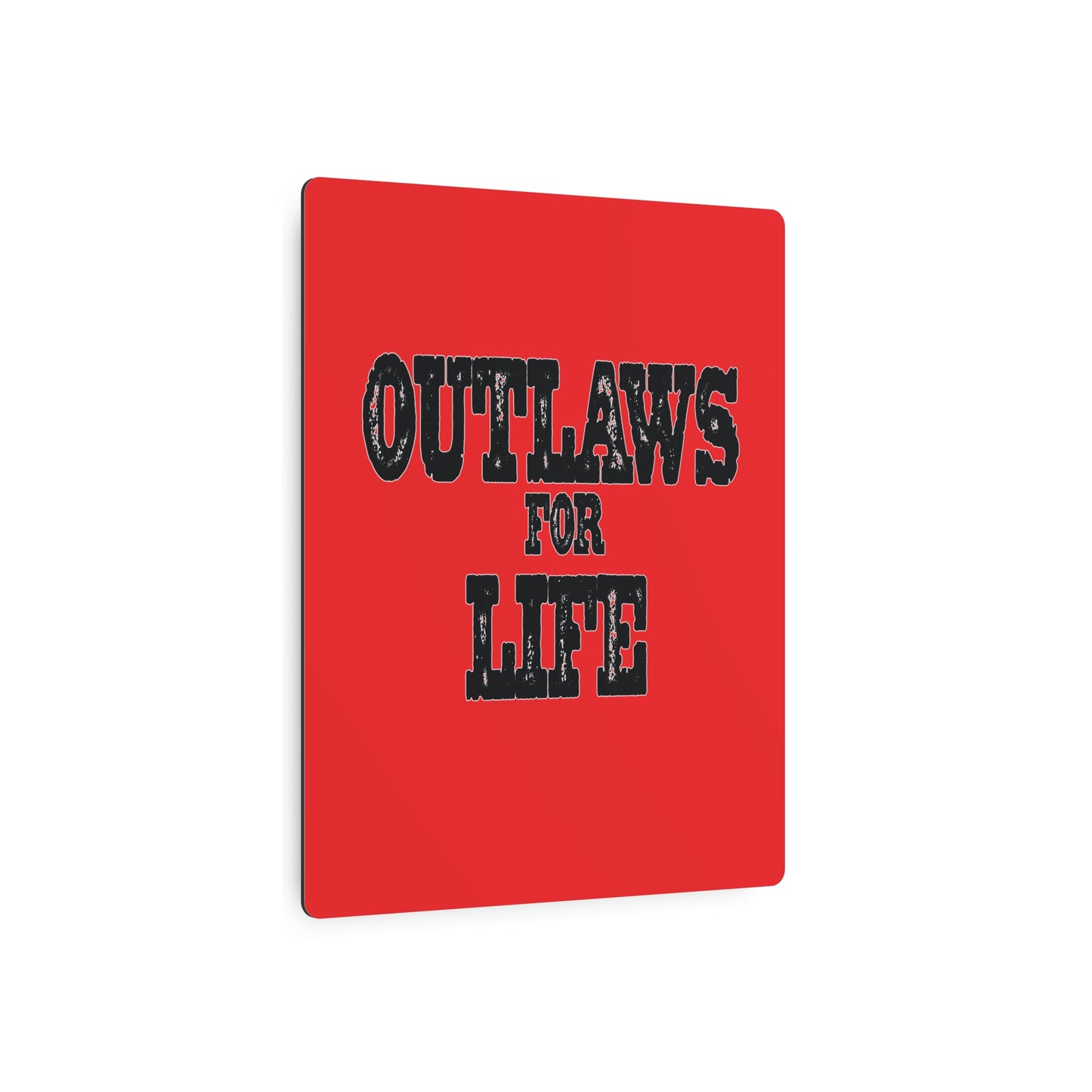 Roger Clark- Outlaws/Metal Art Sign