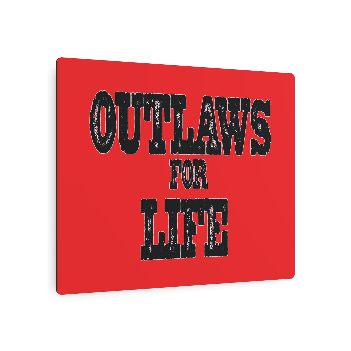 Roger Clark- Outlaws/Metal Art Sign