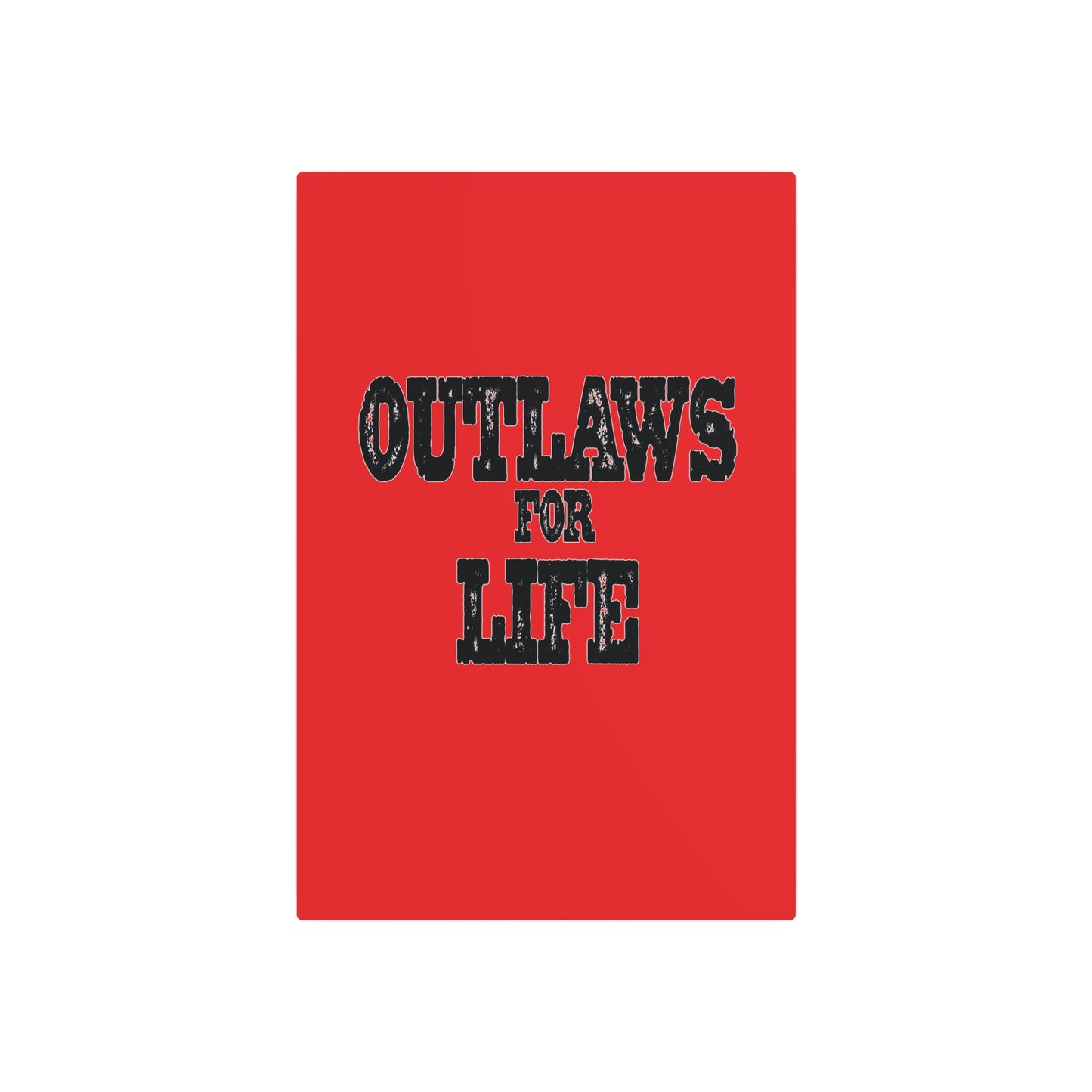 Roger Clark- Outlaws/Metal Art Sign