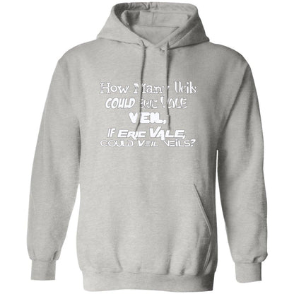 Eric Vale - How many Veils?/ Pullover Hoodie - GtvStore