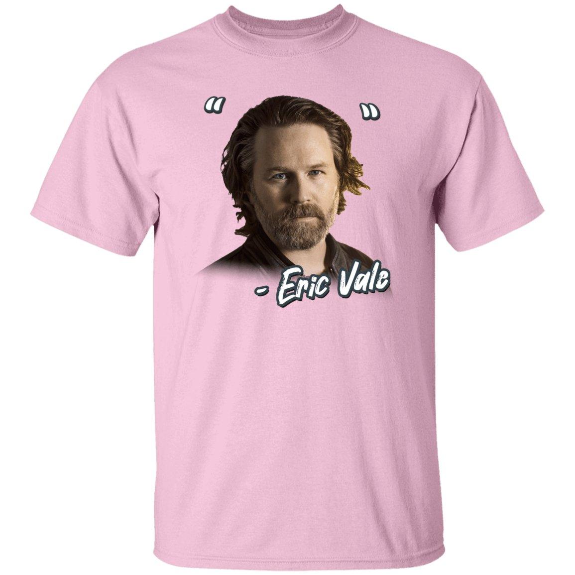 Eric Vale- Quotations/ T-Shirt - GtvStore