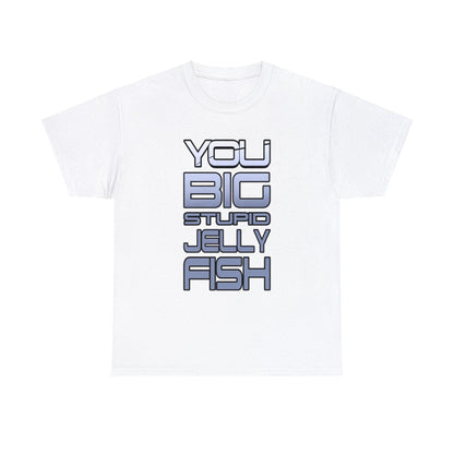 Jennifer Hale - You Big Stupid Jellyfish - Mass Effect Quote T-shirt - GtvStore