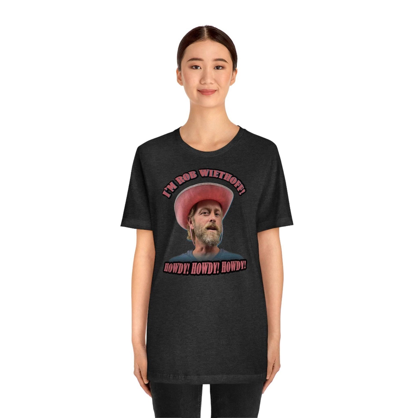 Rob Wiethoff - Howdy Howdy Howdy - T-shirt - GtvStore