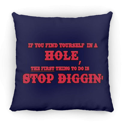 Rob Wiethoff- Stop Diggin' Red/ Large Square Pillow - GtvStore