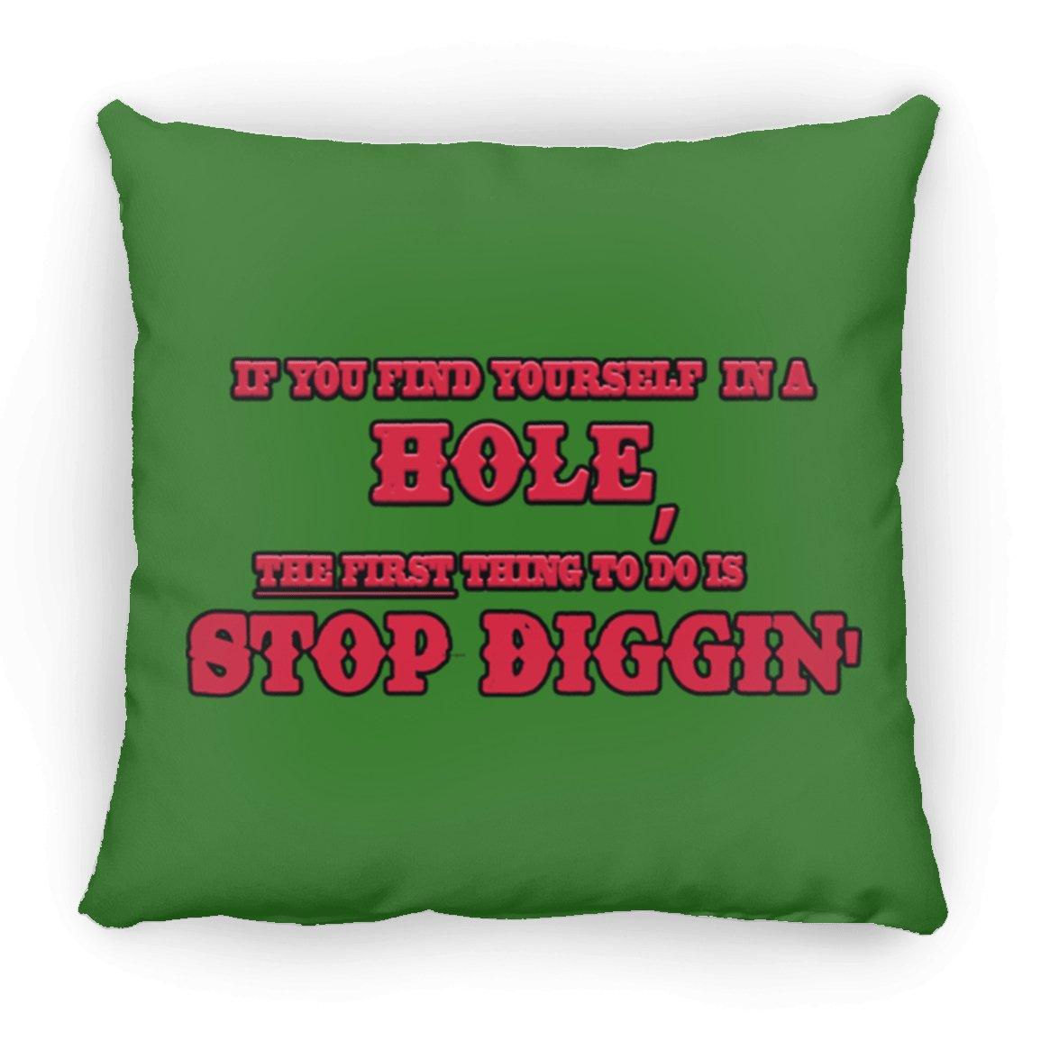 Rob Wiethoff- Stop Diggin' Red/ Large Square Pillow - GtvStore