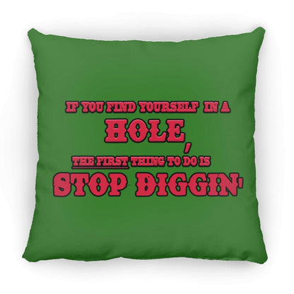 Rob Wiethoff- Stop Diggin' Red/ Large Square Pillow - GtvStore