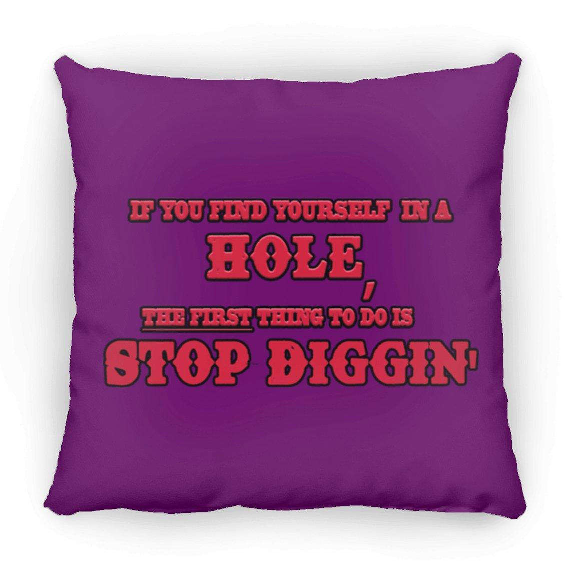 Rob Wiethoff- Stop Diggin' Red/ Large Square Pillow - GtvStore