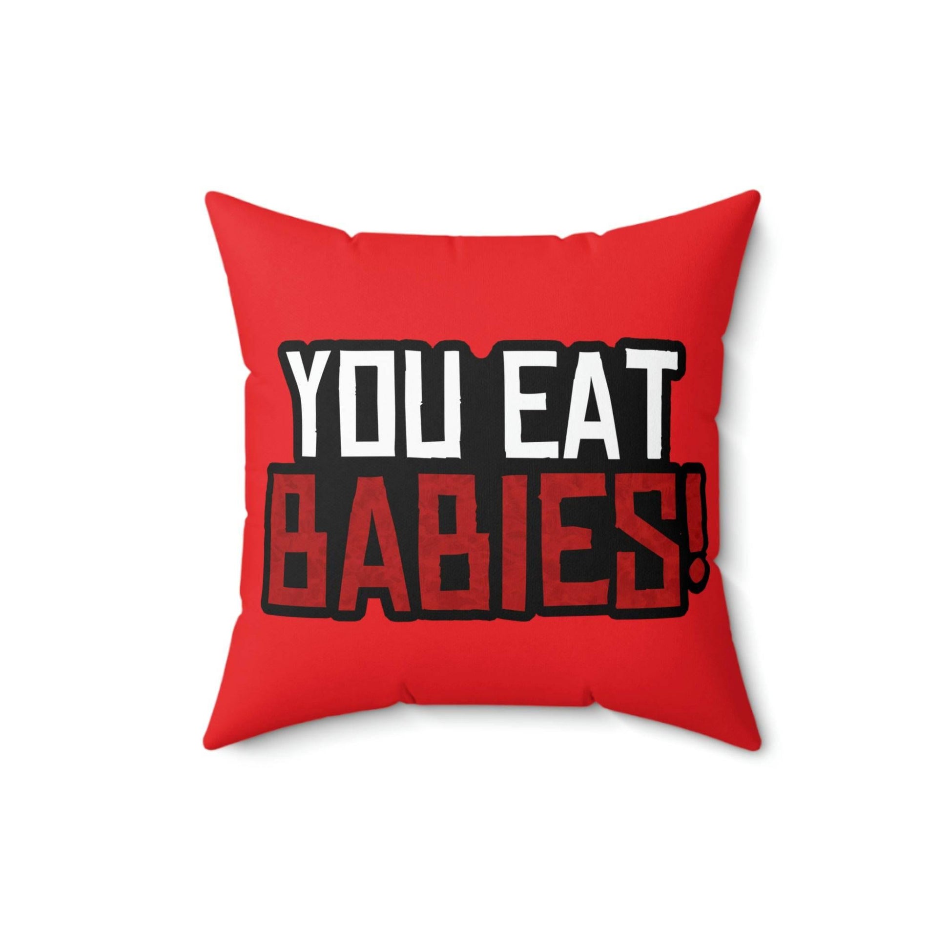 Rob Wiethoff - You Eat Babies! John Marston Quote Square Pillow - GtvStore