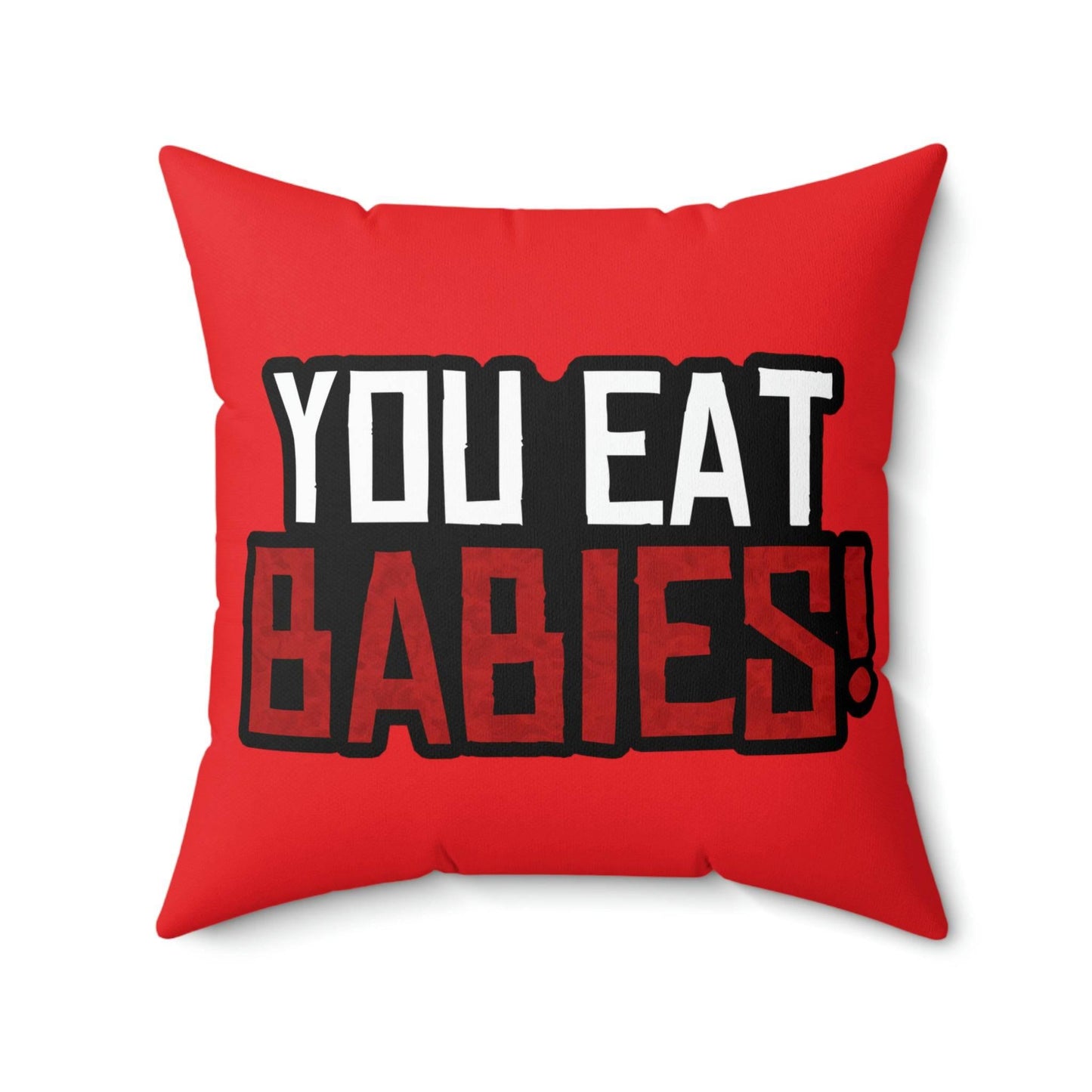 Rob Wiethoff - You Eat Babies! John Marston Quote Square Pillow - GtvStore