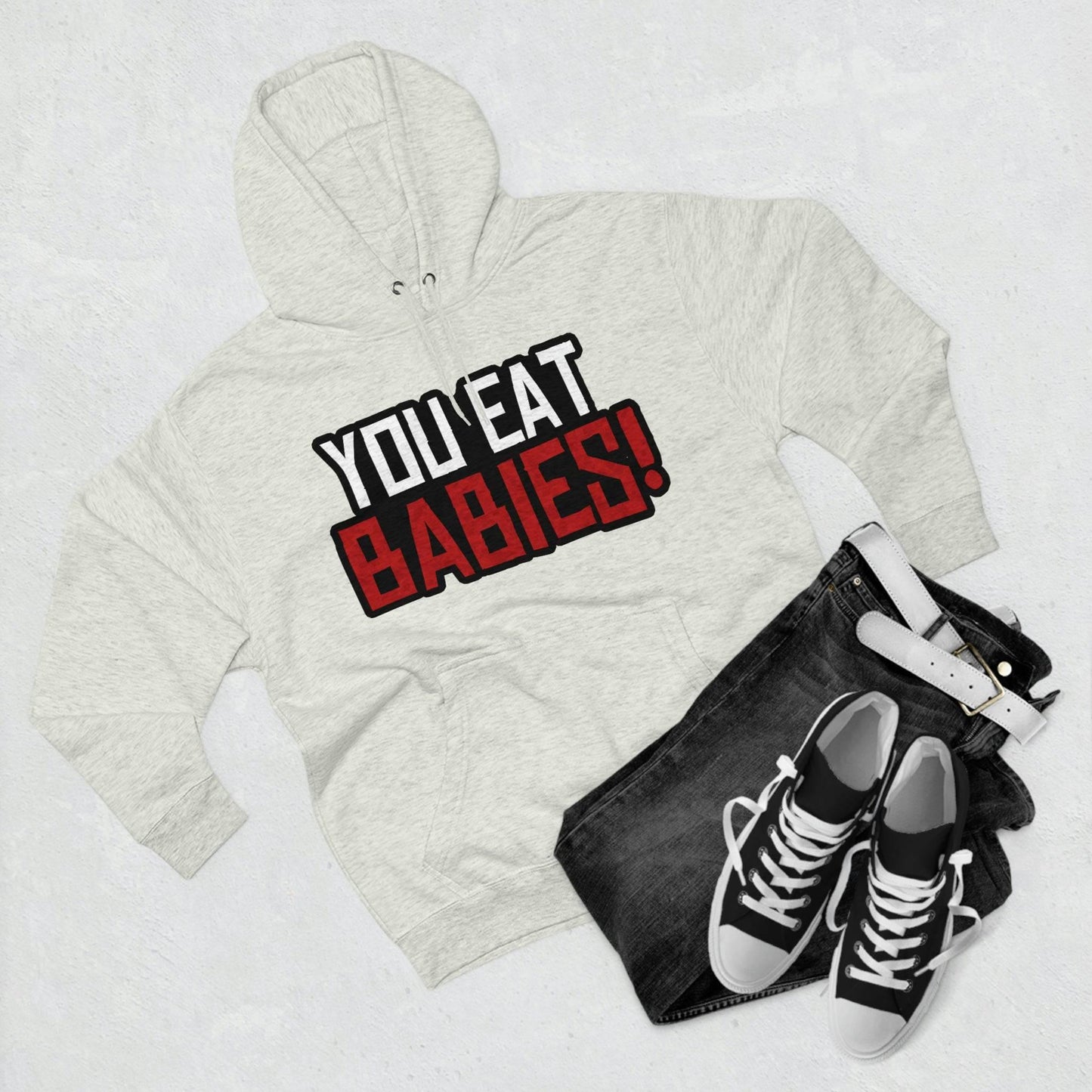 Rob Wiethoff - You Eat Babies! Quote Hoodie - GtvStore