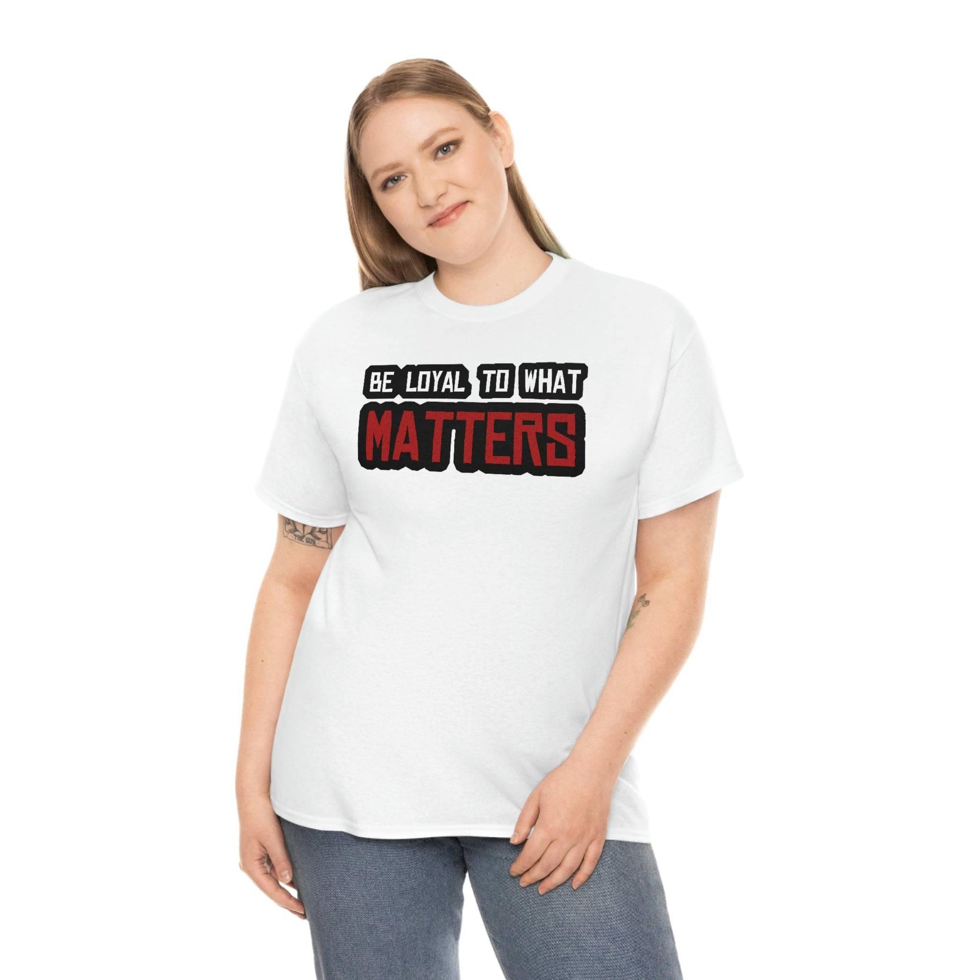 Roger Clark - Be Loyal To What Matters - Arthur Morgan Quote T-shirt - AUTOGRAPHED - GtvStore