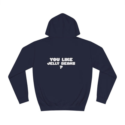 Roger Clark - You like Jelly beans back/Unisex College Hoodie - GtvStore