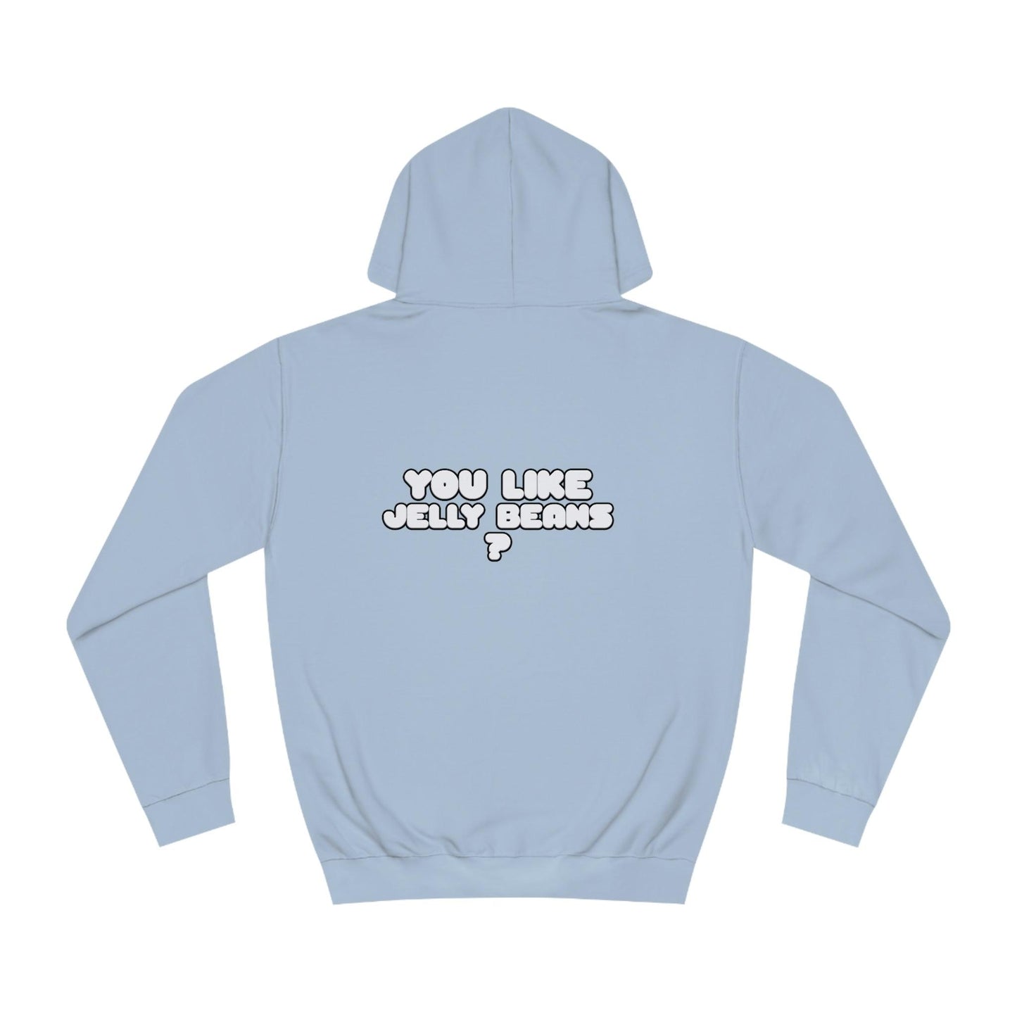 Roger Clark - You like Jelly beans back/Unisex College Hoodie - GtvStore