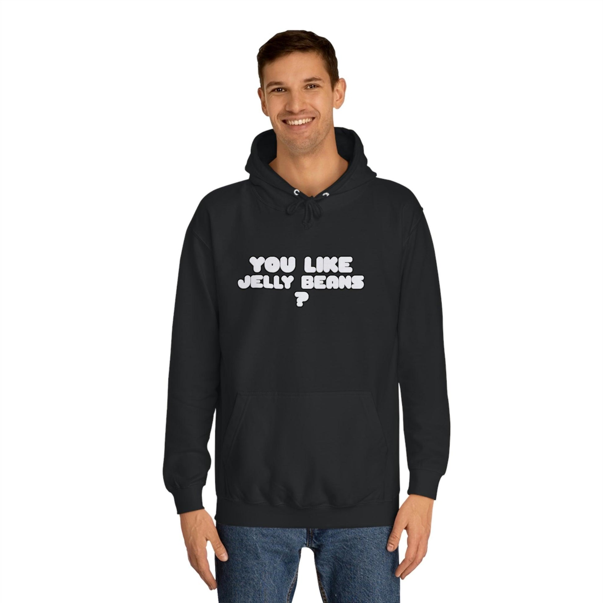 Roger Clark- You like Jelly beans/Unisex College Hoodie - GtvStore