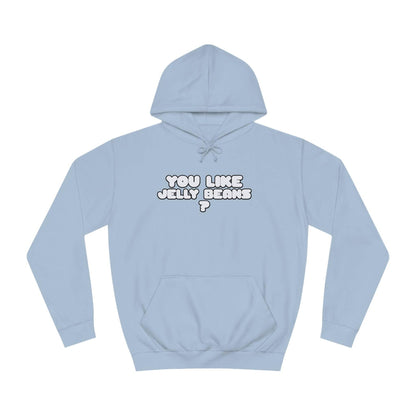 Roger Clark- You like Jelly beans/Unisex College Hoodie - GtvStore